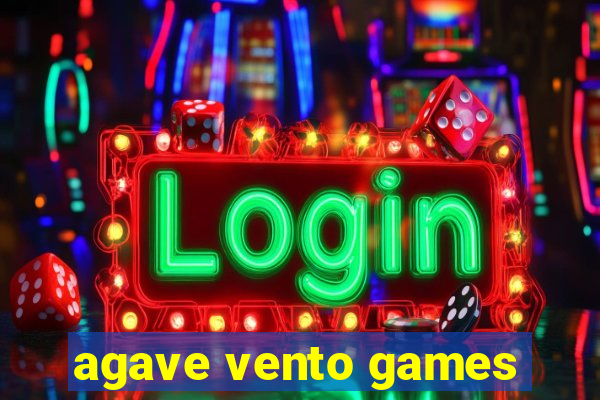 agave vento games